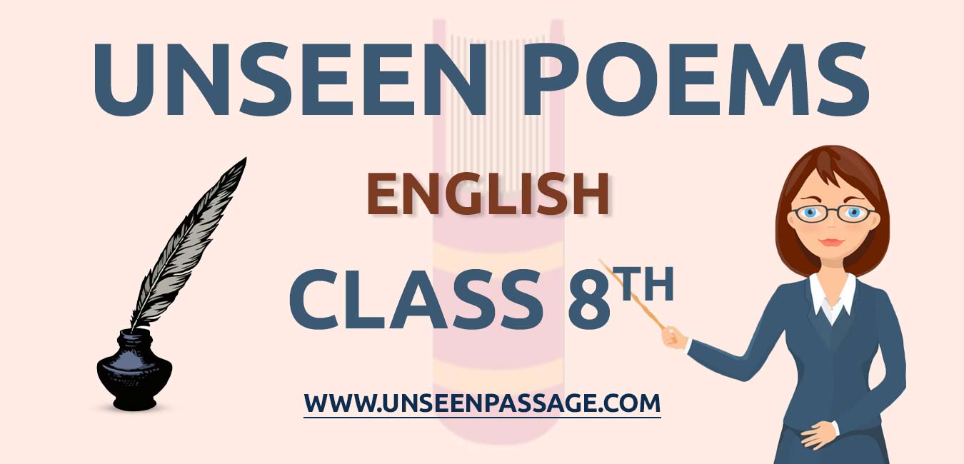 Unseen Poem For Class 8 In English With Answers