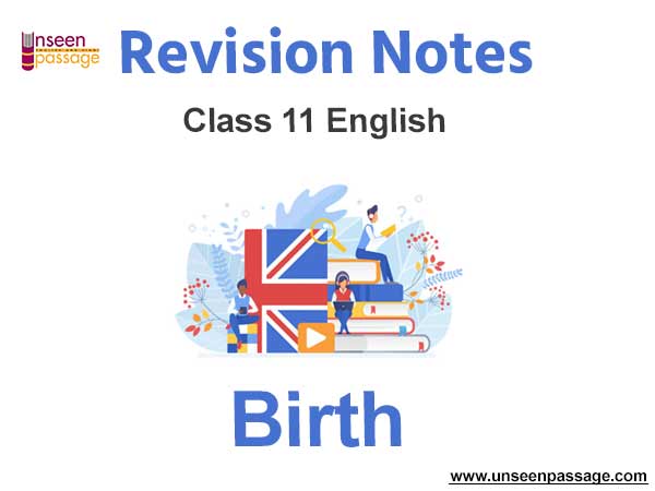 Birth Class 11 English Notes