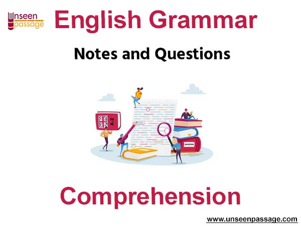 English Grammar Comprehension Notes and Questions