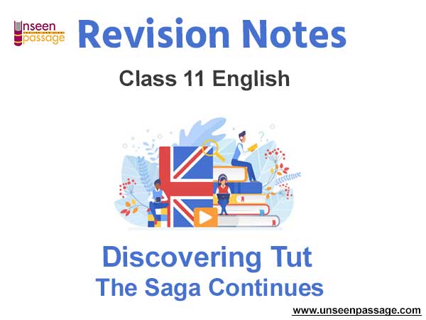 Discovering Tut The Saga Continues Class 11 English Notes