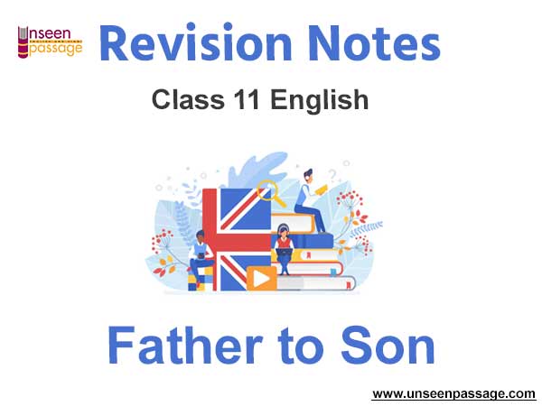 Father to Son Class 11 English Notes