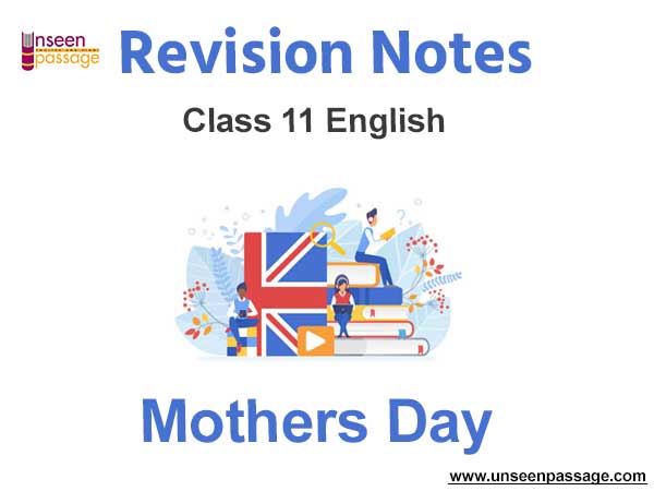 Mothers Day Class 11 English Notes