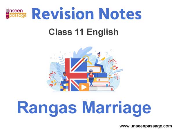 Rangas Marriage Class 11 English Notes