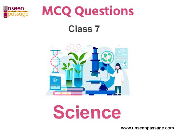 MCQ Questions Class 7 Science