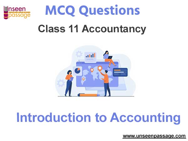 Introduction to Accounting MCQ Class 11 Accountancy