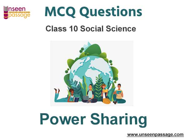 Power-sharing MCQ Class 10 Social Science