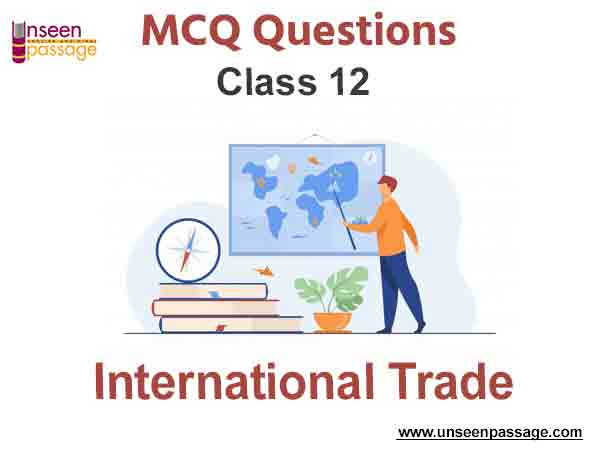 International Trade MCQ Class 12 Geography