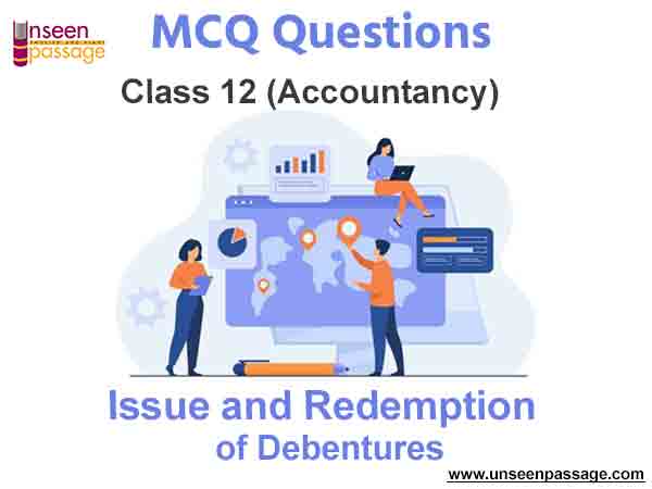 Issue and Redemption of Debentures MCQ Class 12 Accountancy
