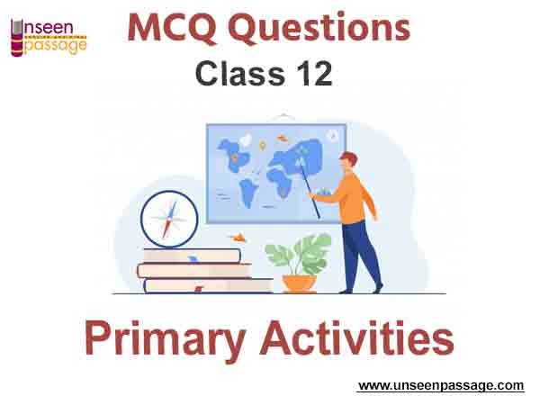 primary activities class 12 mcq questions