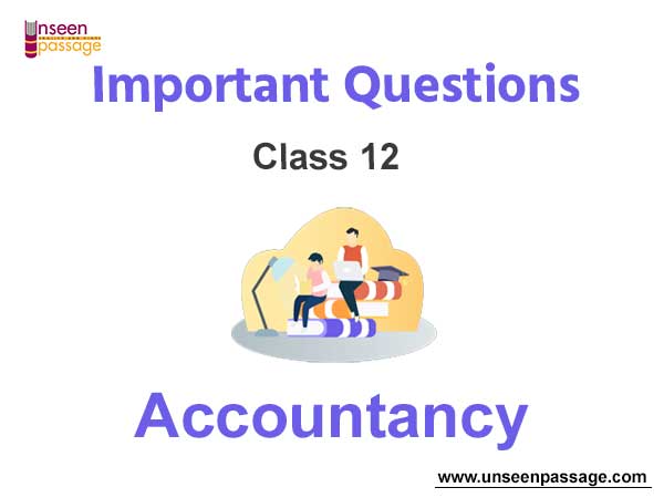 Class 12 Accountancy Important Questions Answers
