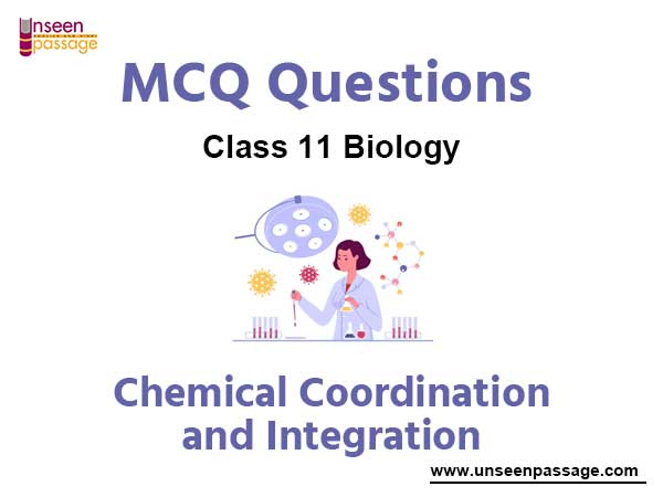 Chemical Coordination and Integration MCQ Class 11 Biology