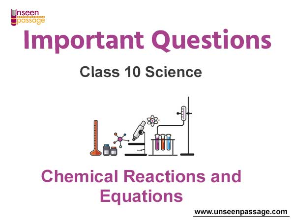 Chemical Reactions and Equations Class 10 Science Important Questions
