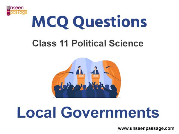 Local Governments MCQ Class 11 Political Science