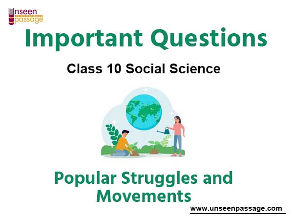 Popular Struggles and Movements Class 10 Social Science Important Questions
