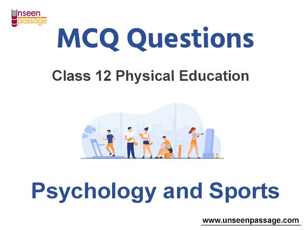 Psychology and Sports MCQs Class 12 Physical Education