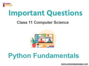 Python Fundamentals Class 11 Computer Science Important Questions