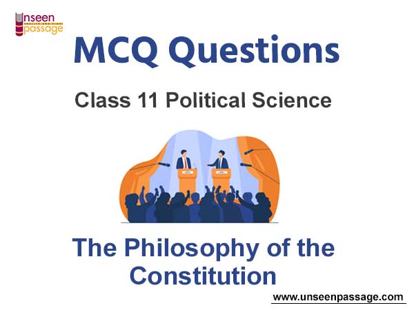 Philosophy of the Constitution MCQ Class 11 Political Science